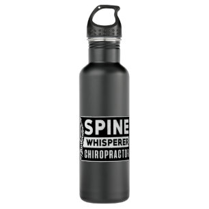 Spine Whisperer Chiropractor Chiro Chiropractic Stainless Steel Water Bottle