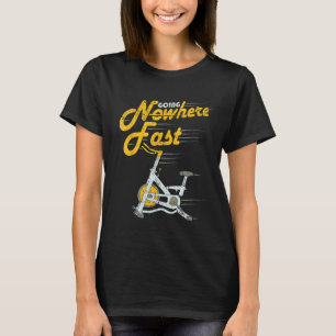 Spinning Class Indoor Cycling Stationary Bike Gym  T-Shirt