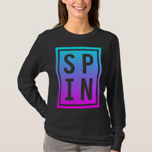 Spinning Class Saying Spin Workout Exercise Bike F T-Shirt