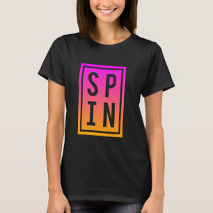 Spinning Class Saying Spin Workout Exercise Bike F T-Shirt