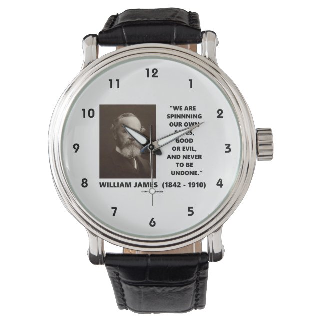 Spinning Our Own Fates Good Or Evil James Quote Watch (Front)