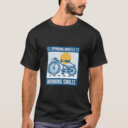Spinning Wheels Winning smiles T_Shirt