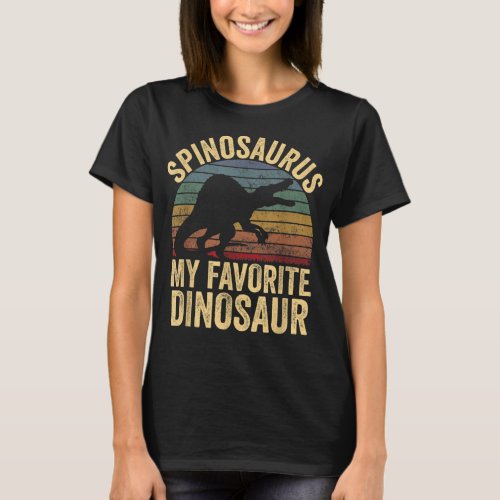 Spinosaurus Is My Favorite Dinosaur _ Dino Lover K T_Shirt