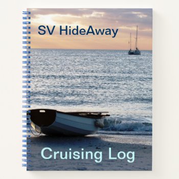 Spiral Notebook Cruising Sailing Hideaway by SailingHideAway at Zazzle