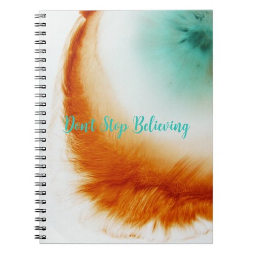 Spiral Notebook Dont Stop Believing