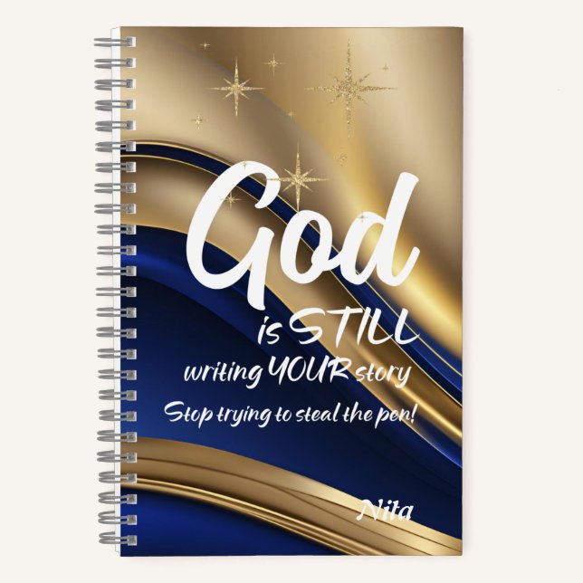 Spiral Notebook God is Still Writing Your Story (Front)