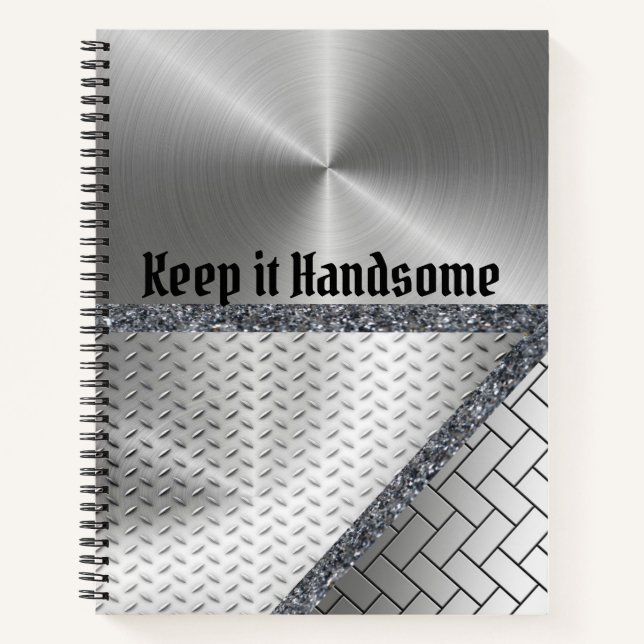 Spiral Notebook Keep it Handsome Gray (Front)