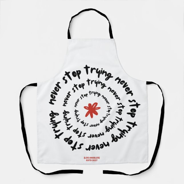 Spiraling Motivation: Never Stop Trying Design Apron (Front)