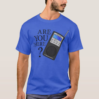 Spirit box phasmophobia Are you there T-Shirt
