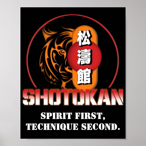 Spirit First Technique Second Shotokan Tiger Poster
