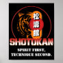 Spirit First Technique Second Shotokan Tiger Poster