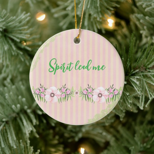 Spirit Lead Me Quote Ceramic Ornament (Tree)