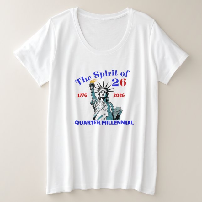 SPIRIT OF 26 - QUARTER MILLENNIAL PLUS SIZE T-Shirt (Design Front)