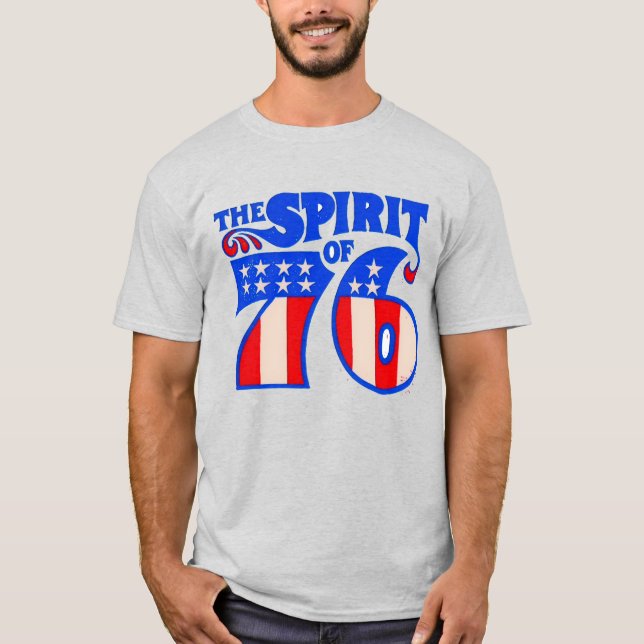 "SPIRIT of 76" T-Shirt (Front)