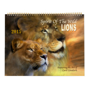Spirit Of The Wild Lions Art Calendar 2015
