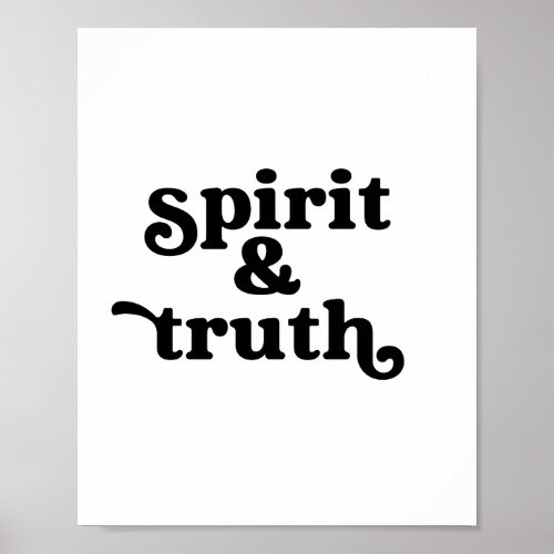 Spirit  Truth Poster _ Black
