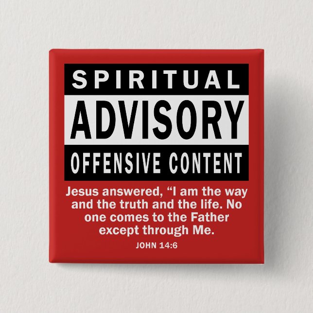Spiritual Advisory John 14:6 Christian Quotes Pinback Button (Front)