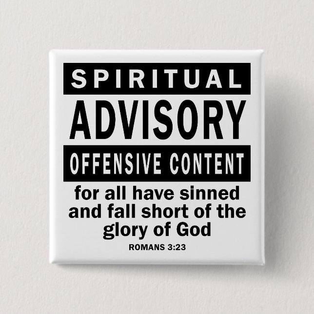Spiritual Advisory Romans 3:23 Christian Quotes Button (Front)