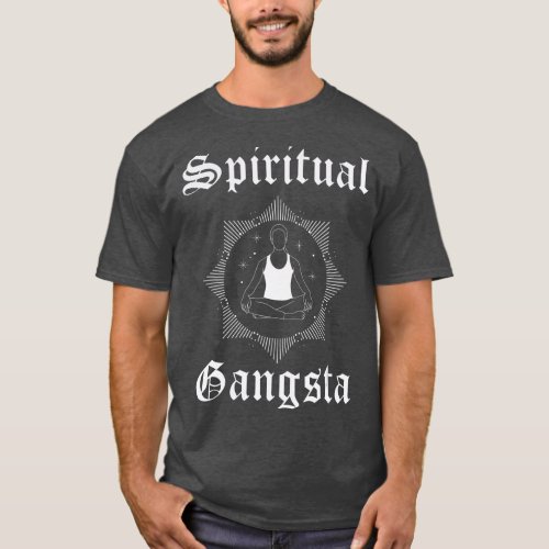 SPIRITUAL GANGSTA GANGSTER OLD ENGLISH YOGA T_Shirt
