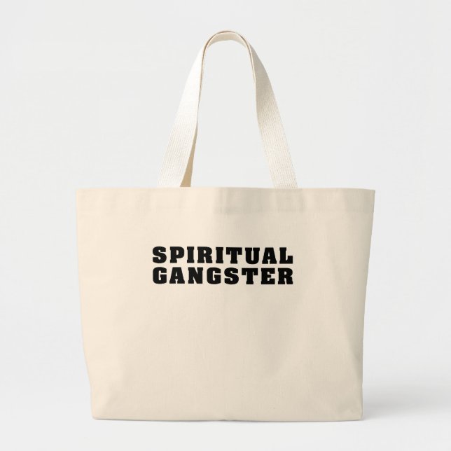 Spiritual Gangster Large Tote Bag (Front)