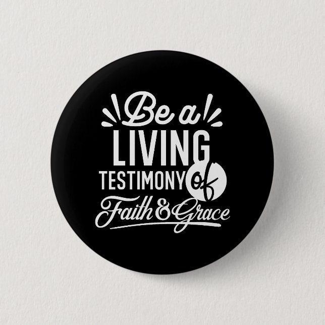 Spiritual Living Testimony Faith and Grace Quote Button (Front)