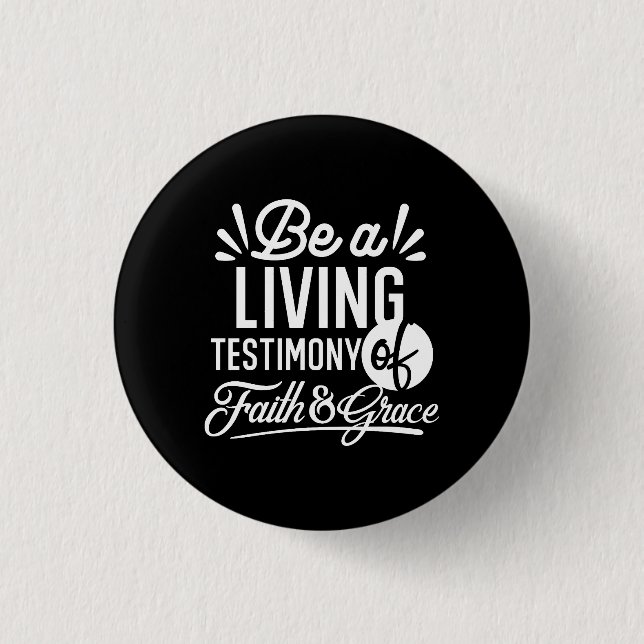 Spiritual Living Testimony Faith and Grace Quote Button (Front)