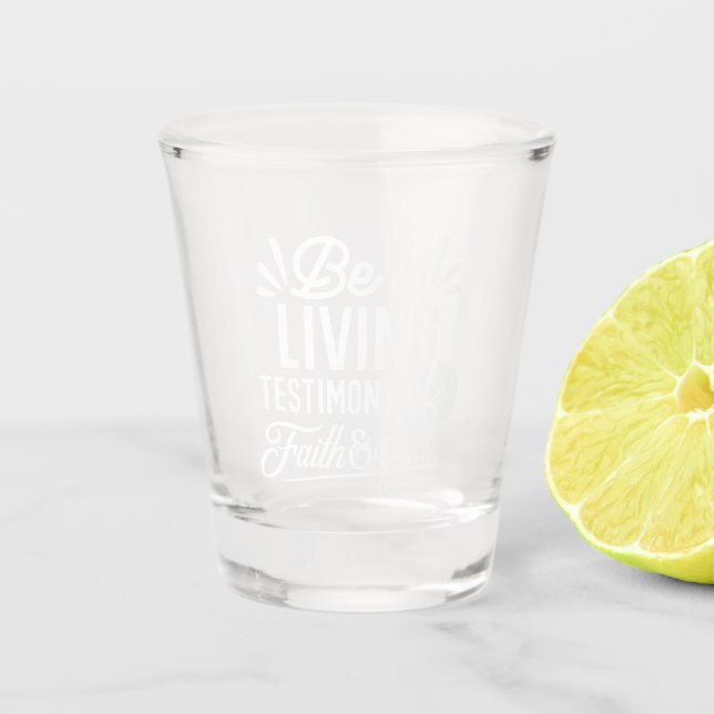 Spiritual Living Testimony Faith and Grace Quote Shot Glass (Front)
