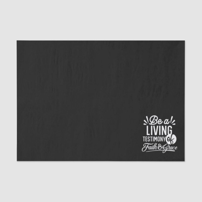 Spiritual Living Testimony Faith and Grace Quote Tissue Paper (Front)