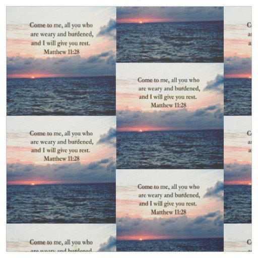 SPIRITUAL MATTHEW 11:28 SUNRISE SCRIPTURE PHOTO FABRIC