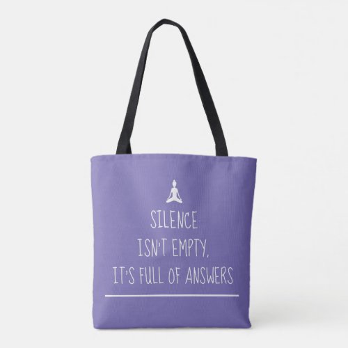 Spiritual Meditation Quote Zen Yoga Tote Bag