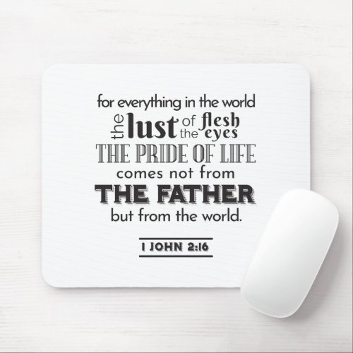 Spiritual Reflection Art _ 1 John 216  Mouse Pad