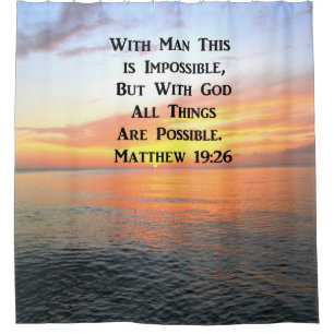 SPIRITUAL SUNRISE MATTHEW 19:26 PHOTO SHOWER CURTAIN