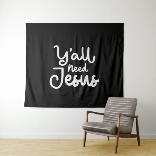 Spiritual Wake_Up Call _ Yall Need Jesus Tapestry