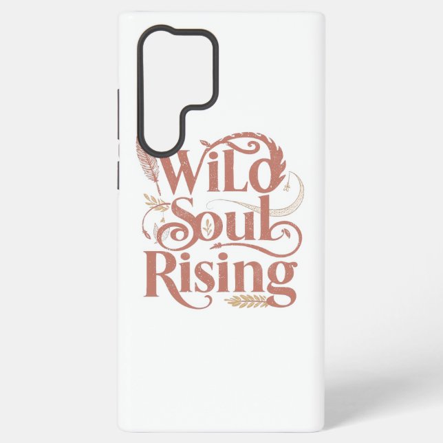Spiritual Wild Soul Rising Typography Samsung Galaxy Case (Back)