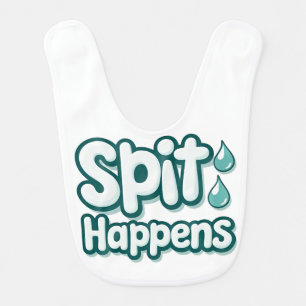 Spit Happens Funny Baby Bib