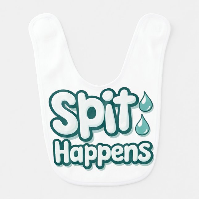 Spit Happens Funny Baby Bib (Front)