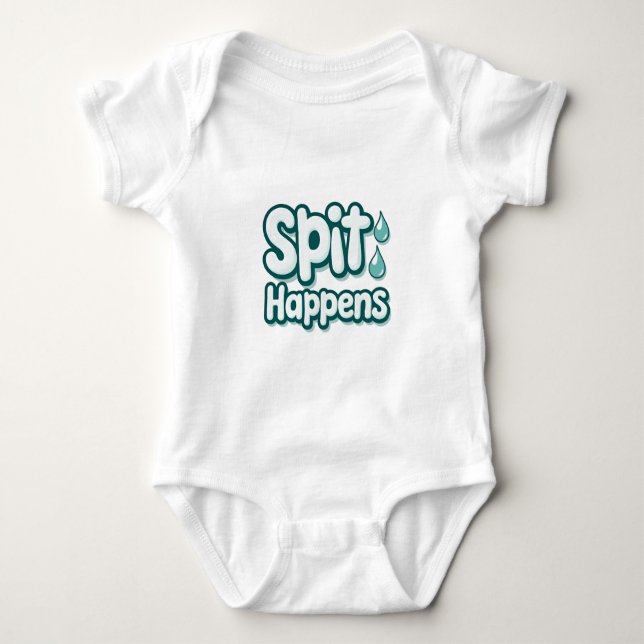 Spit Happens Funny Baby Bodysuit (Front)