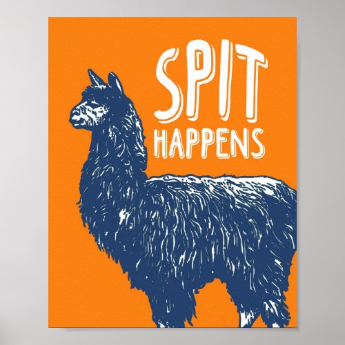 Spit Happens Llama  Poster Art Print 8x10