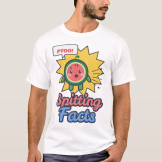 Spitting Facts Funny Watermelon Pun T-Shirt