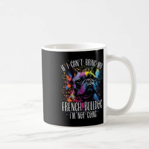 Splash Art French Bulldog Frenchie Mama Dad  Coffee Mug