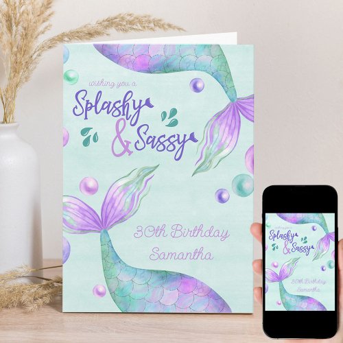 Splashy  Sassy Any Age Mermaid Birthday Card