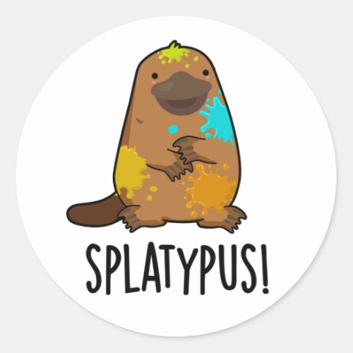Splatypus Funny Animal Platypus Pun Classic Round Sticker