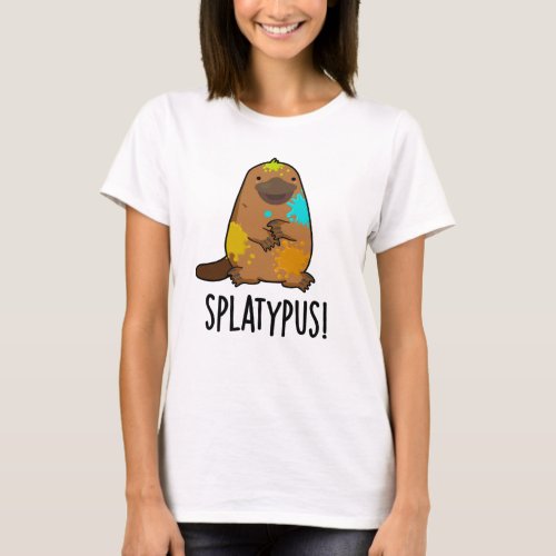 Splatypus Funny Animal Platypus Pun  T_Shirt