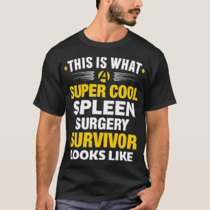 Spleen Surgery Survivor Get Well Soon Splenectomy  T-Shirt