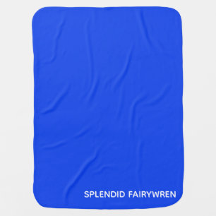 Splendid Fairywren Blue Color Name Baby Blanket
