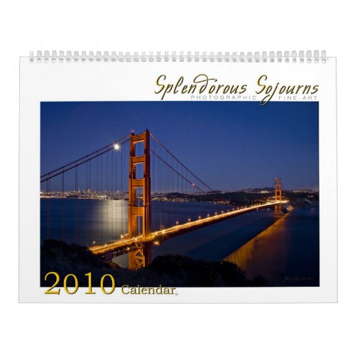 Splendorous Sojourns 2010 Calendar