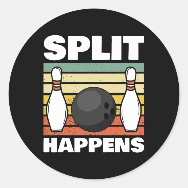 Split Happens Bowling 1  Classic Round Sticker (Front)