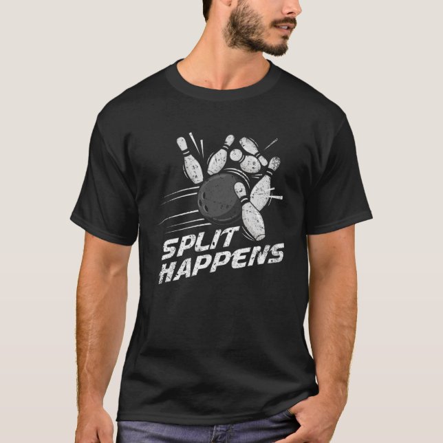 Split Happens Bowling League Bowling Team T-Shirt (Front)