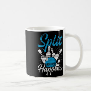 Split Happens Funny Bowling  Coffee Mug