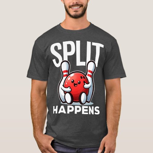 Split Happens Funny Bowling Saying T_Shirt
